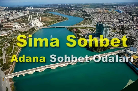 adana sohbet odaları