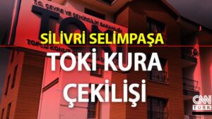 Read more about the article TOKİ Silivri Selimpaşa kura çekilişi canlı izle! TOKİ İstanbul Silivri kura sonucu sorgulama e-devlet