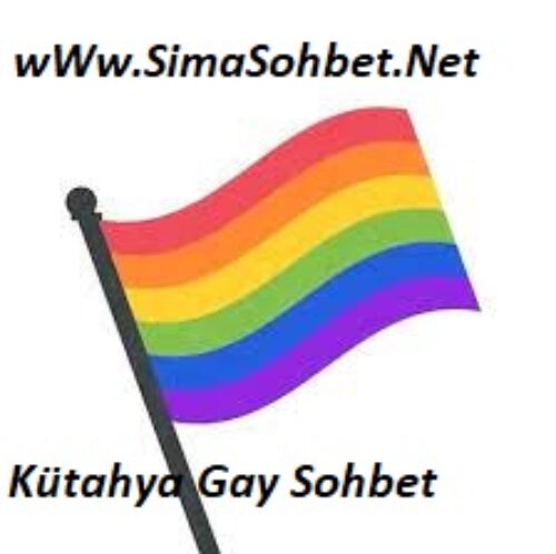 Kütahya Gay Sohbet