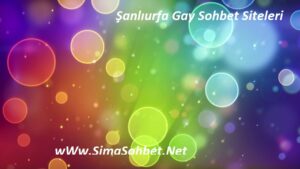 Read more about the article Şanlıurfa Gay Sohbet